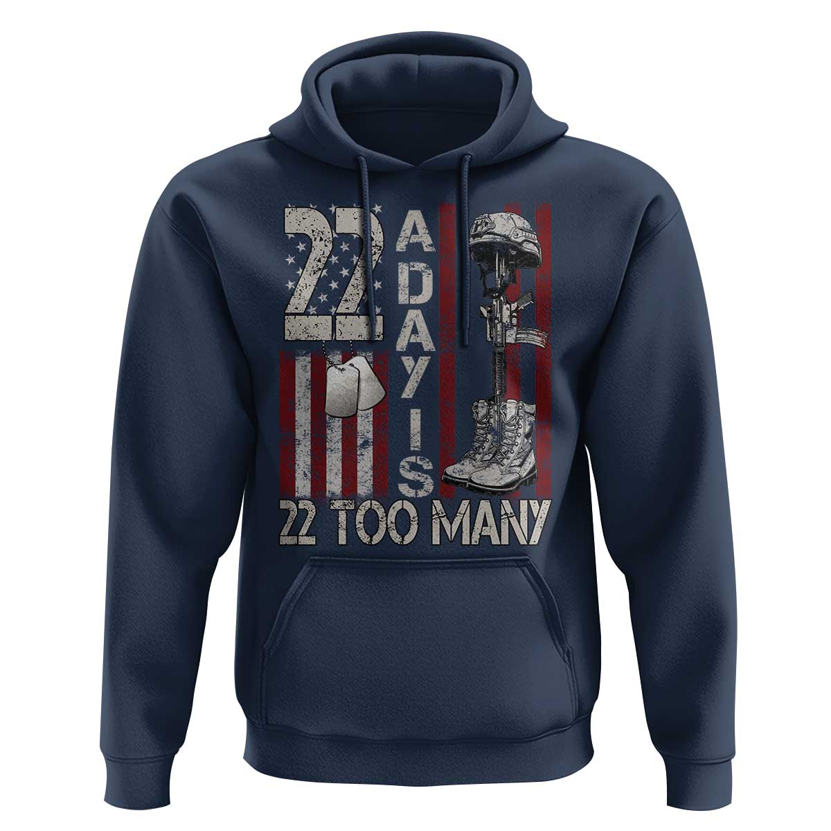 Veteran Suicide Awareness Hoodie 22 A Day Is 22 Too Many