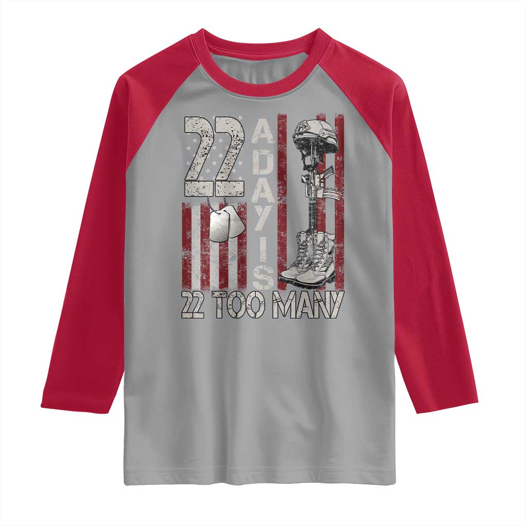Veteran Suicide Awareness Raglan Shirt 22 A Day Is 22 Too Many