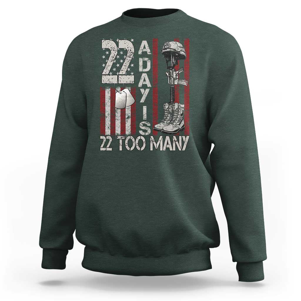 Veteran Suicide Awareness Sweatshirt 22 A Day Is 22 Too Many