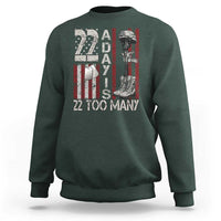 Veteran Suicide Awareness Sweatshirt 22 A Day Is 22 Too Many
