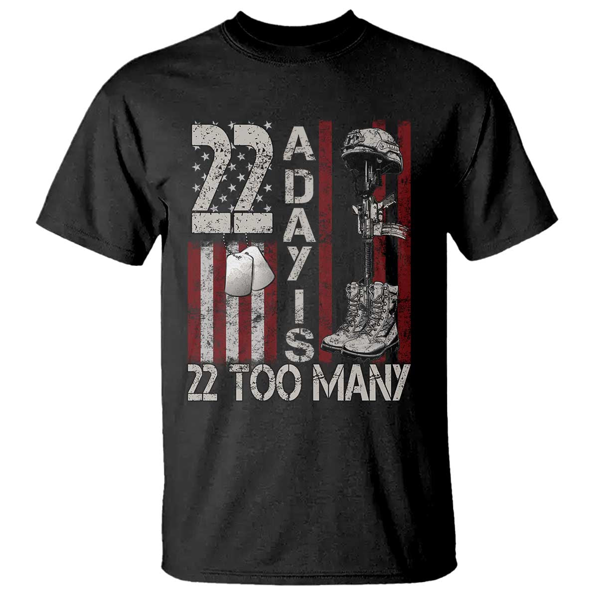 Veteran Suicide Awareness T Shirt 22 A Day Is 22 Too Many