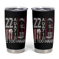 Veteran Suicide Awareness Tumbler Cup 22 A Day Is 22 Too Many