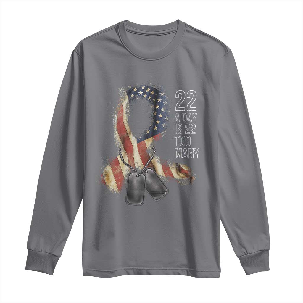 Veteran Suicide Awareness Long Sleeve Shirt 22 A Day Is 22 Too Many American Flag Ribbon