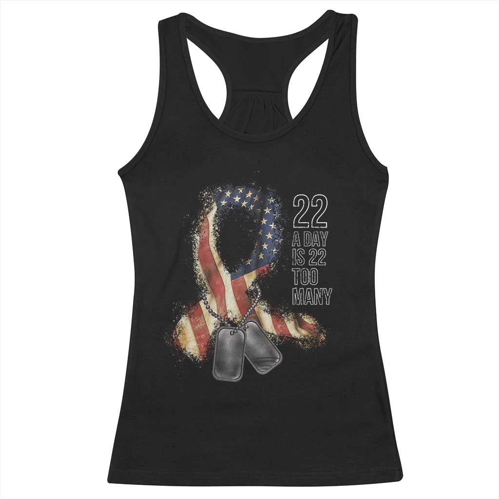 Veteran Suicide Awareness Racerback Tank Top 22 A Day Is 22 Too Many American Flag Ribbon