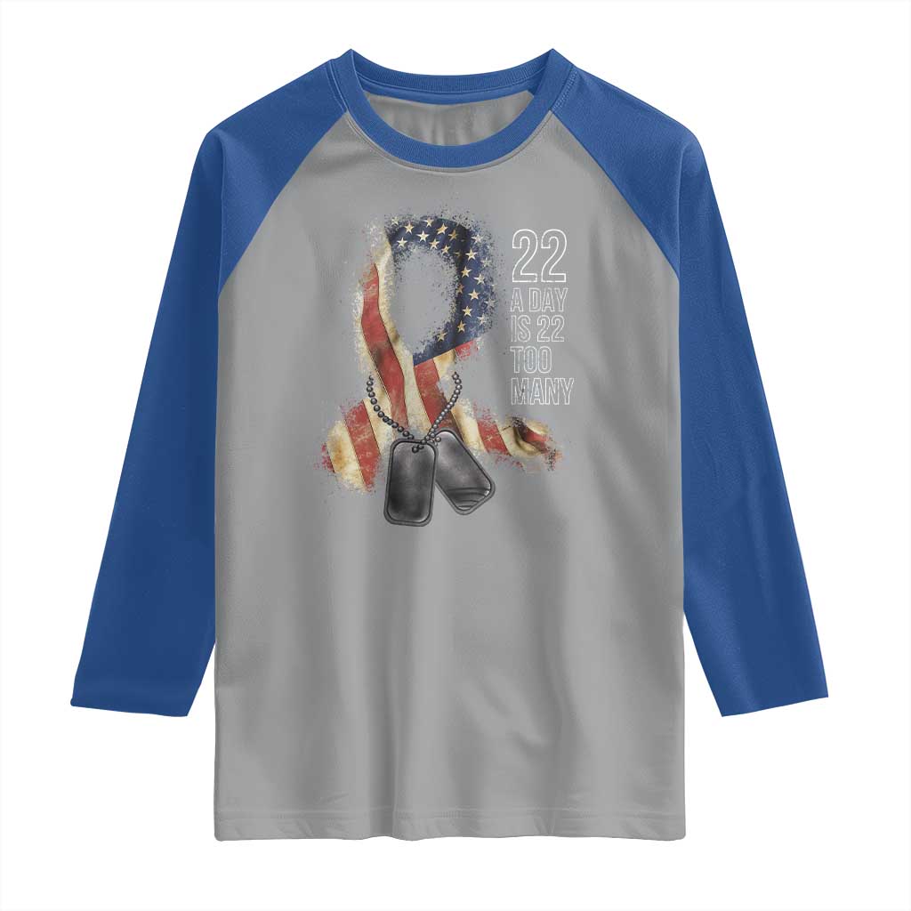 Veteran Suicide Awareness Raglan Shirt 22 A Day Is 22 Too Many American Flag Ribbon