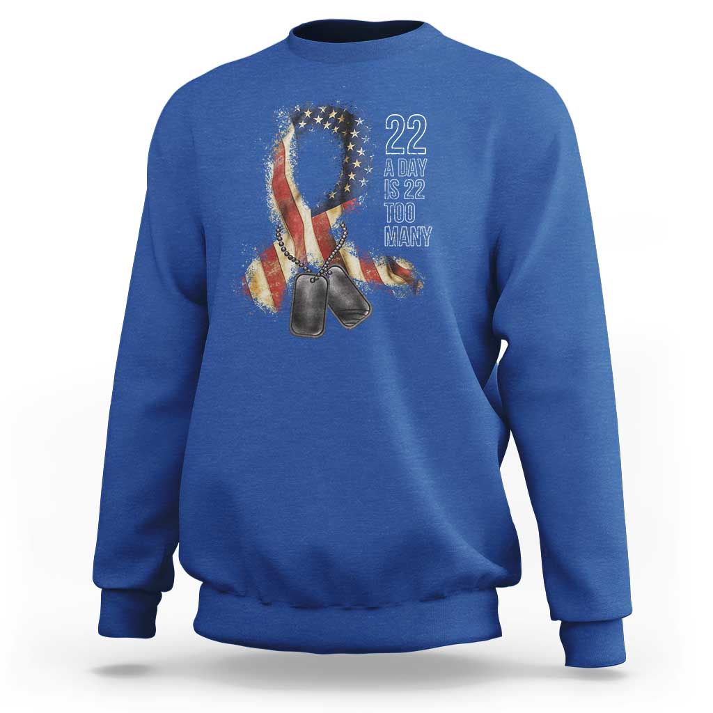Veteran Suicide Awareness Sweatshirt 22 A Day Is 22 Too Many American Flag Ribbon