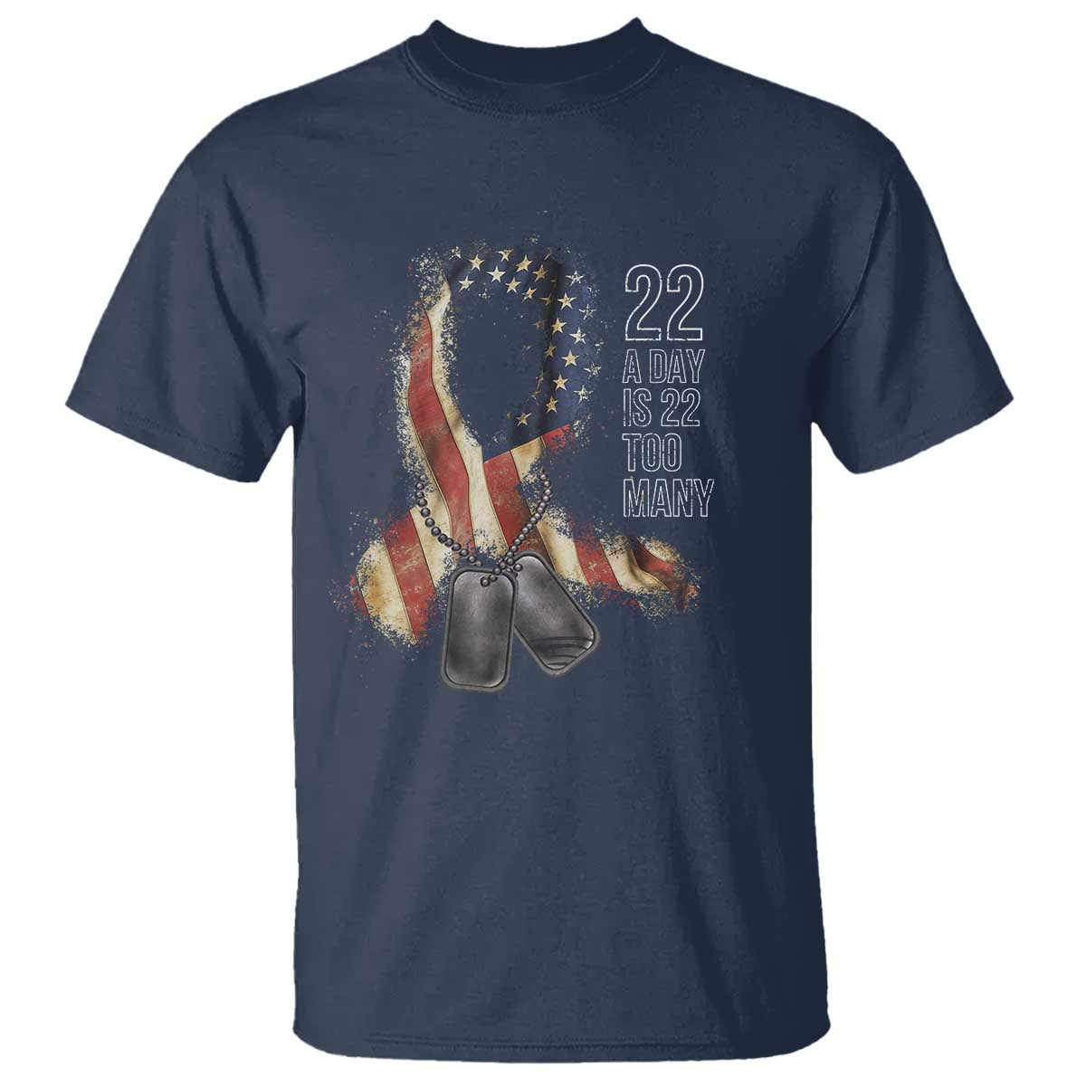 Veteran Suicide Awareness T Shirt 22 A Day Is 22 Too Many American Flag Ribbon