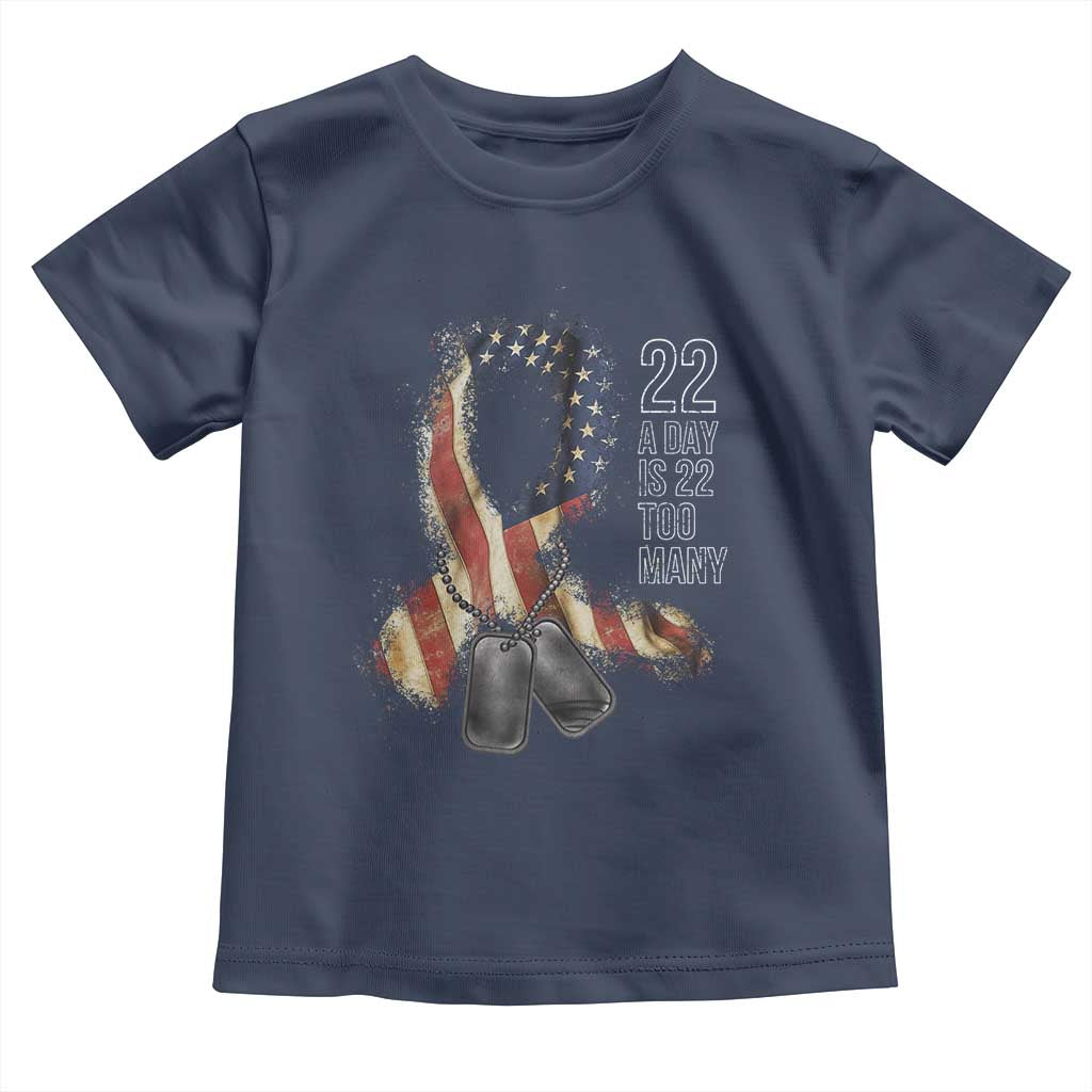 Veteran Suicide Awareness Toddler T Shirt 22 A Day Is 22 Too Many American Flag Ribbon