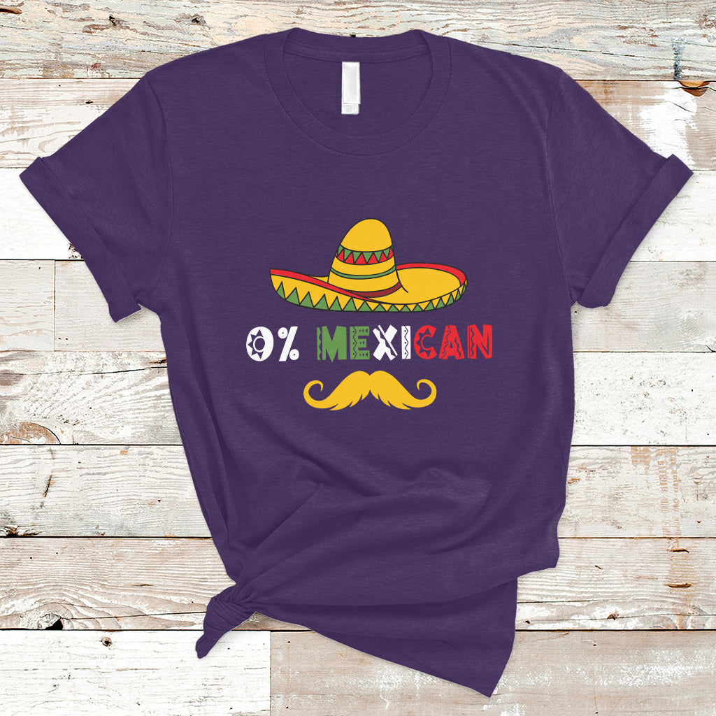 Funny Cinco De Mayo T Shirt Funny 0% Mexican With Sombrero For Cinco De Mayo Costume - Wonder Print Shop