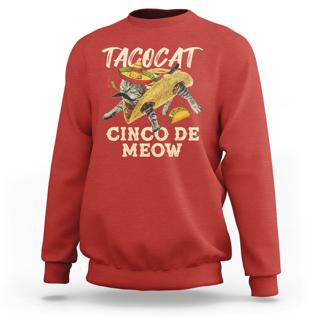 Funny Cinco De Mayo Sweatshirt Cinco De Mayo Cinco De Meow Mexican Tacocat Tacos Cat Lovers - Wonder Print Shop
