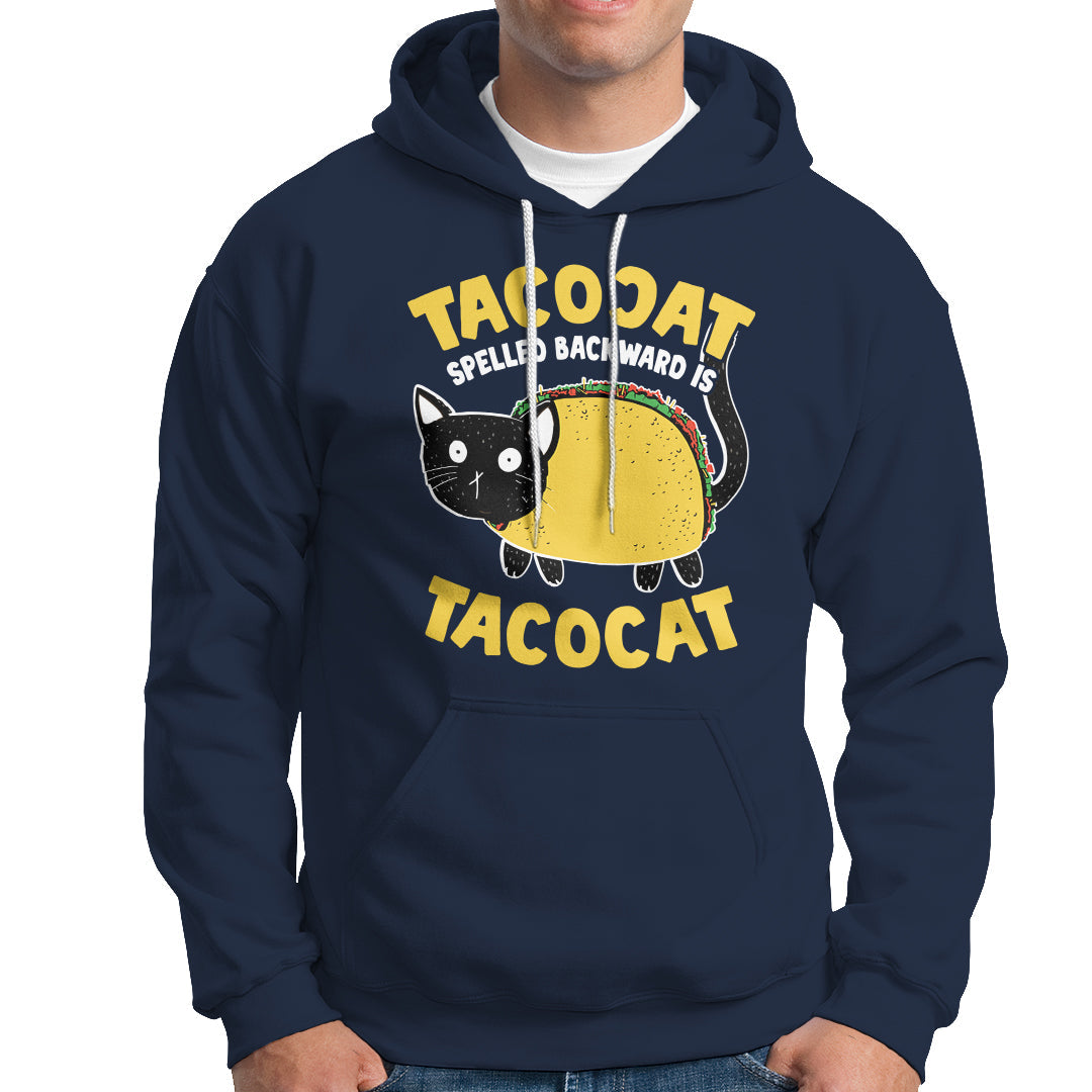 Funny Cinco De Mayo Hoodie Cinco De Mayo Tacocat Spelled Backward Is Tacocat Tacos Cat Lovers - Wonder Print Shop