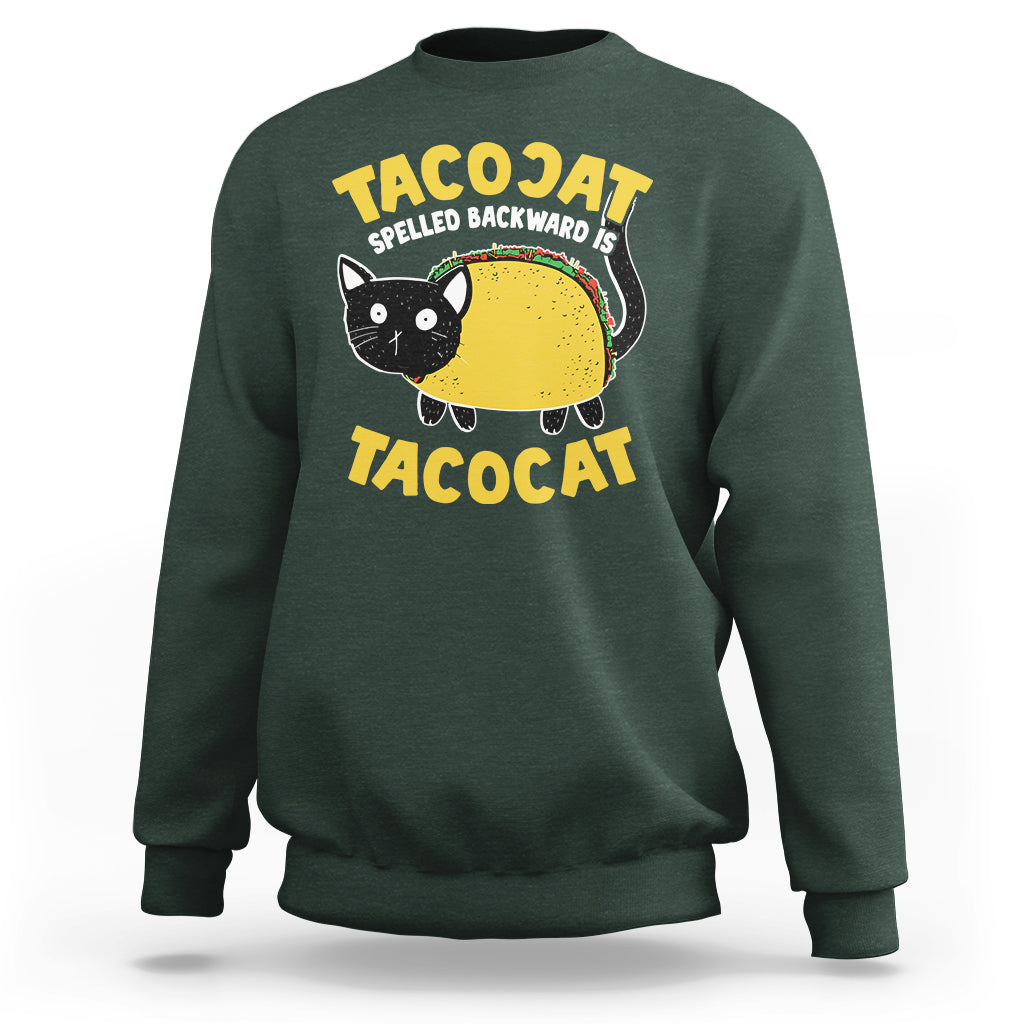 Funny Cinco De Mayo Sweatshirt Cinco De Mayo Tacocat Spelled Backward Is Tacocat Tacos Cat Lovers - Wonder Print Shop