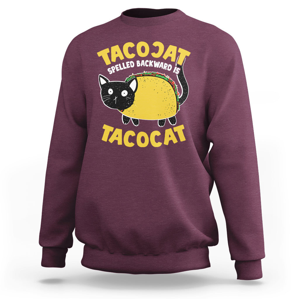 Funny Cinco De Mayo Sweatshirt Cinco De Mayo Tacocat Spelled Backward Is Tacocat Tacos Cat Lovers - Wonder Print Shop