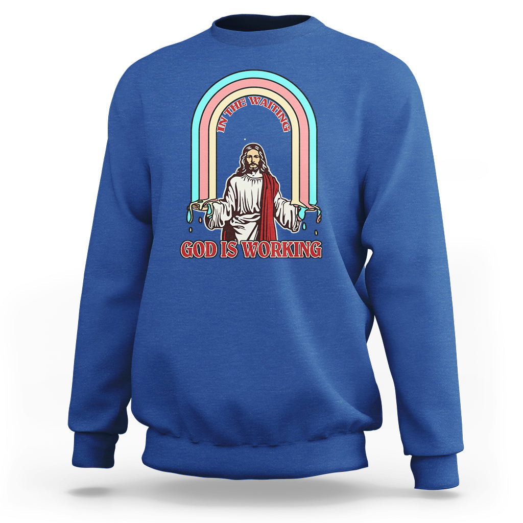 Bible Verse Sweatshirt Jesus In The Waiting God Is Working Christian Bible Religious - Wonder Print Shop