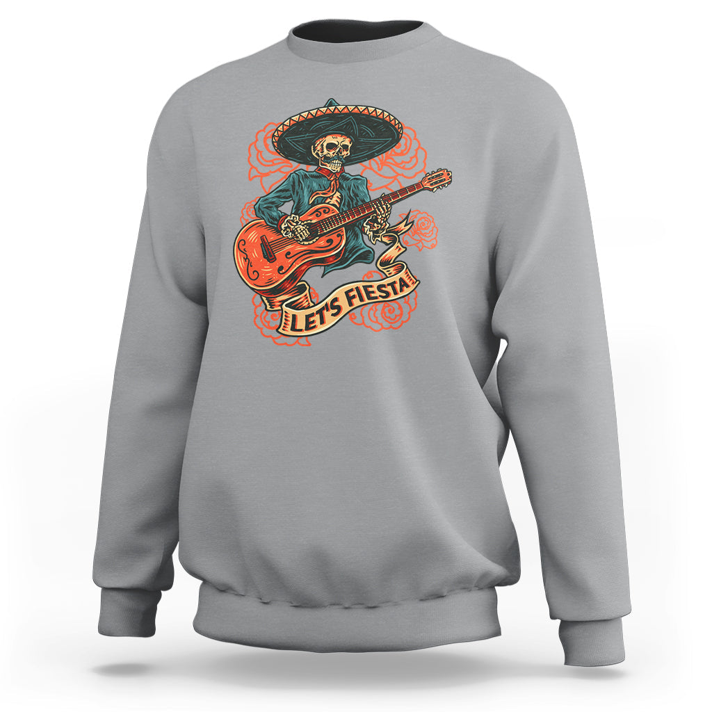 Cinco De Mayo Sweatshirt Happy Cinco De Mayo Skeleton With Guitar Let's Fiesta - Wonder Print Shop