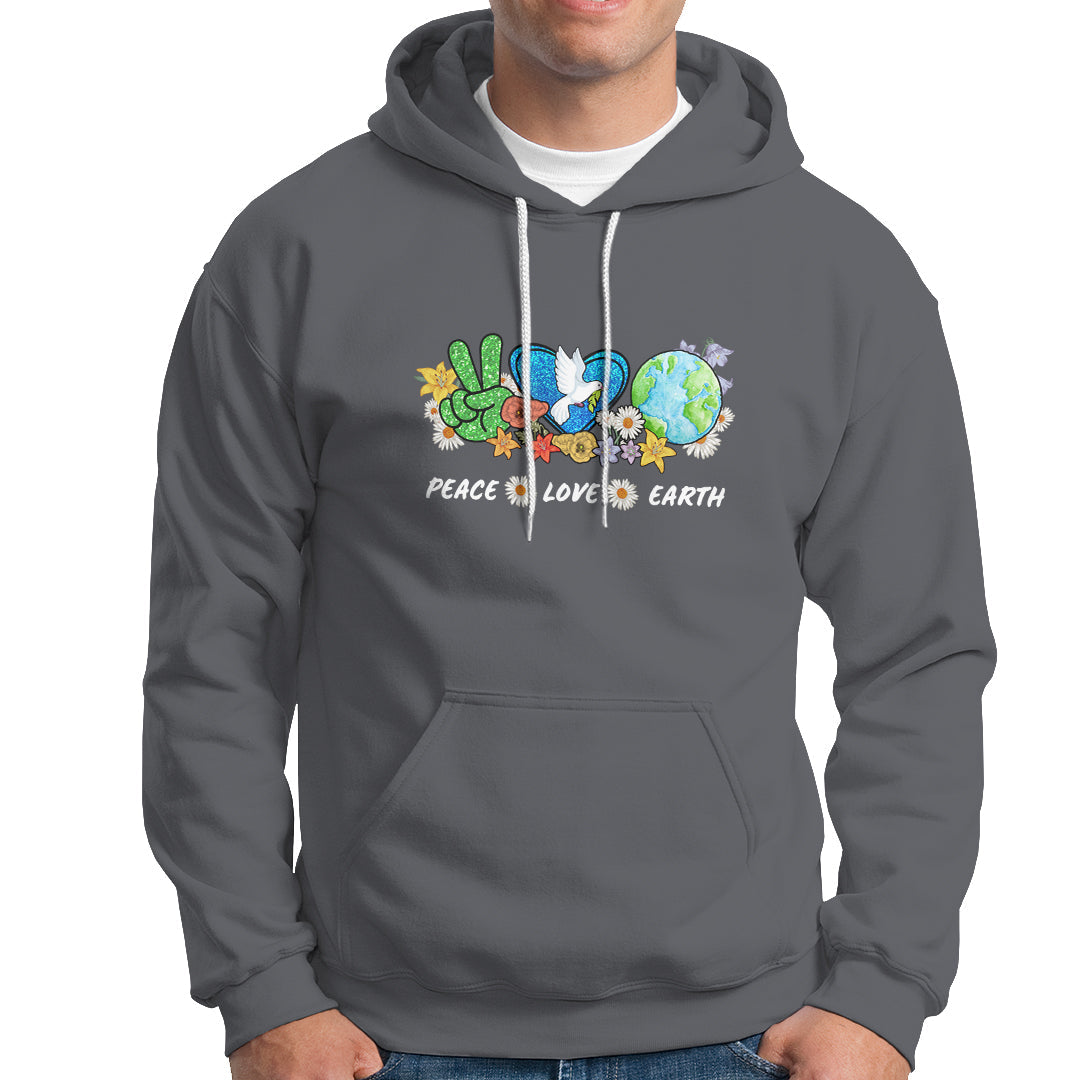 Earth Day Hoodie Earth Day Peace Love Earth Teacher Environment Day Recycle - Wonder Print Shop