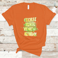 Earth Day T Shirt Recycle Reuse Renew Rethink Go Green Go Planet Earth Day - Wonder Print Shop