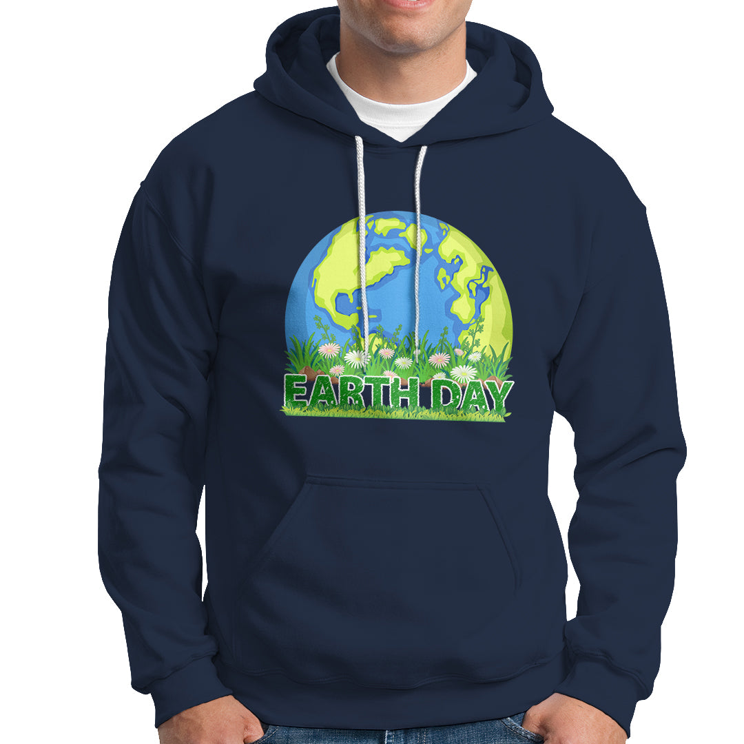 Earth Day Hoodie Earth Day Birthday Every Day Recycle Reuse Renew Rethink - Wonder Print Shop