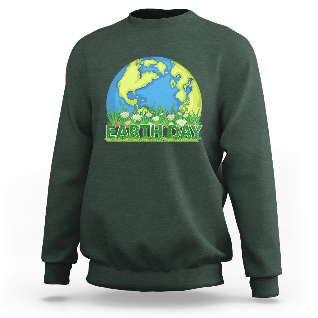 Earth Day Sweatshirt Earth Day Birthday Every Day Recycle Reuse Renew Rethink - Wonder Print Shop