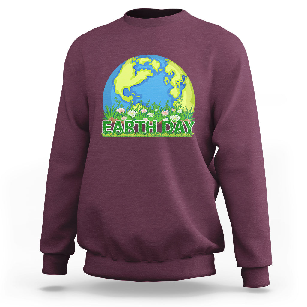 Earth Day Sweatshirt Earth Day Birthday Every Day Recycle Reuse Renew Rethink - Wonder Print Shop