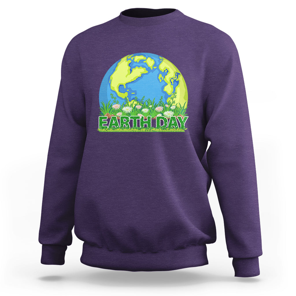 Earth Day Sweatshirt Earth Day Birthday Every Day Recycle Reuse Renew Rethink - Wonder Print Shop