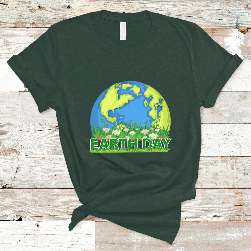 Earth Day T Shirt Earth Day Birthday Every Day Recycle Reuse Renew Rethink - Wonder Print Shop