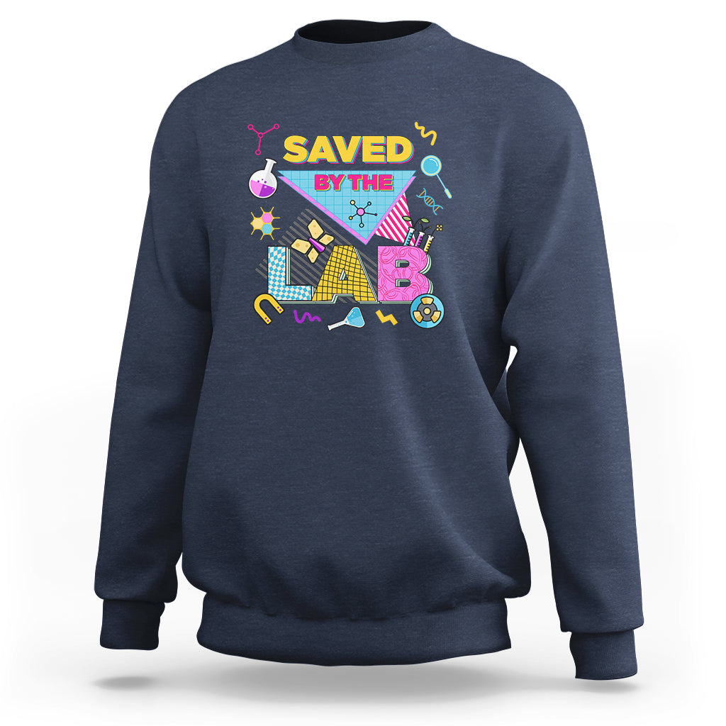 Medical Lab Tech Sweatshirt Lab Week 2023 Saved By The Lab Retro Medical Laboratory Tech - Wonder Print Shop