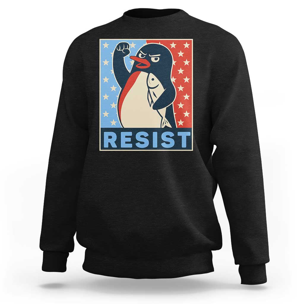 Funny Penguin Resist Graphic Sweatshirt Resist Protest Against Tariffs