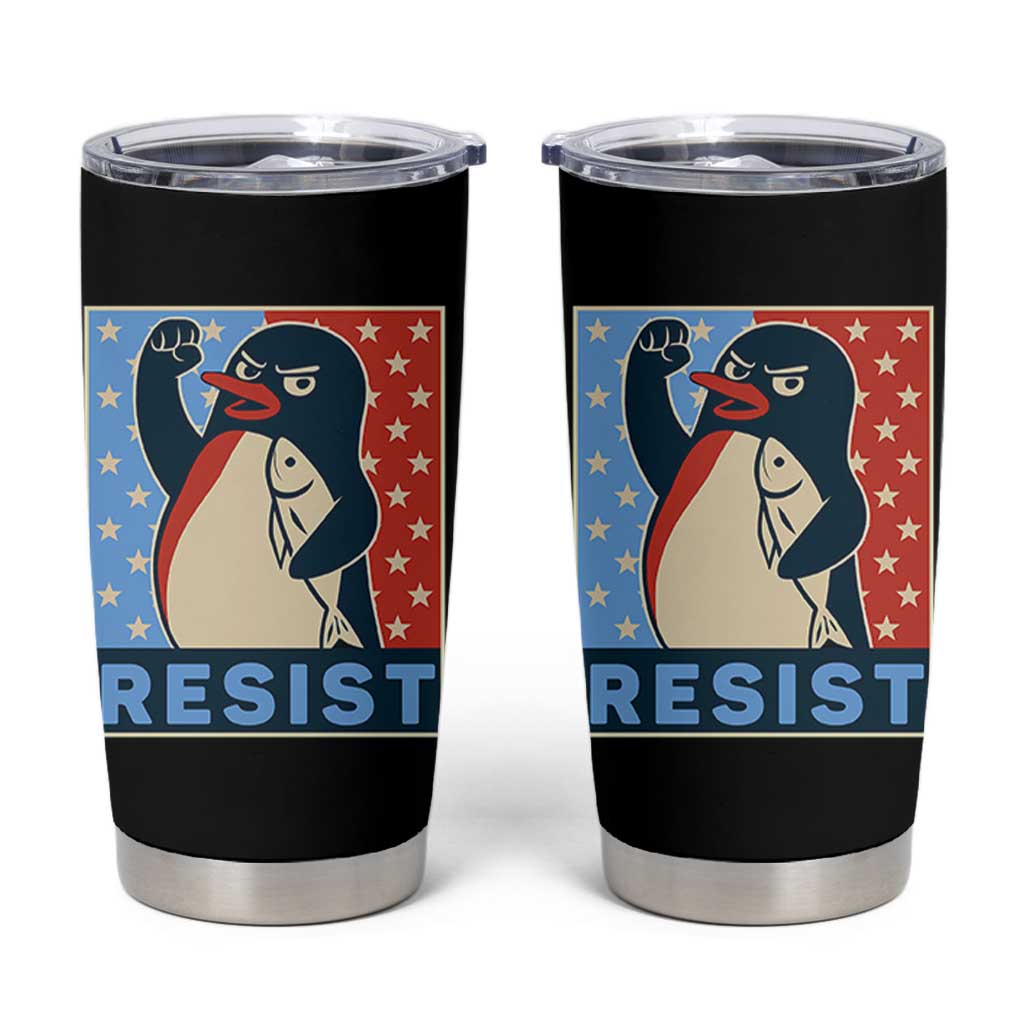 Funny Penguin Resist Graphic Tumbler Cup Resist Protest Against Tariffs