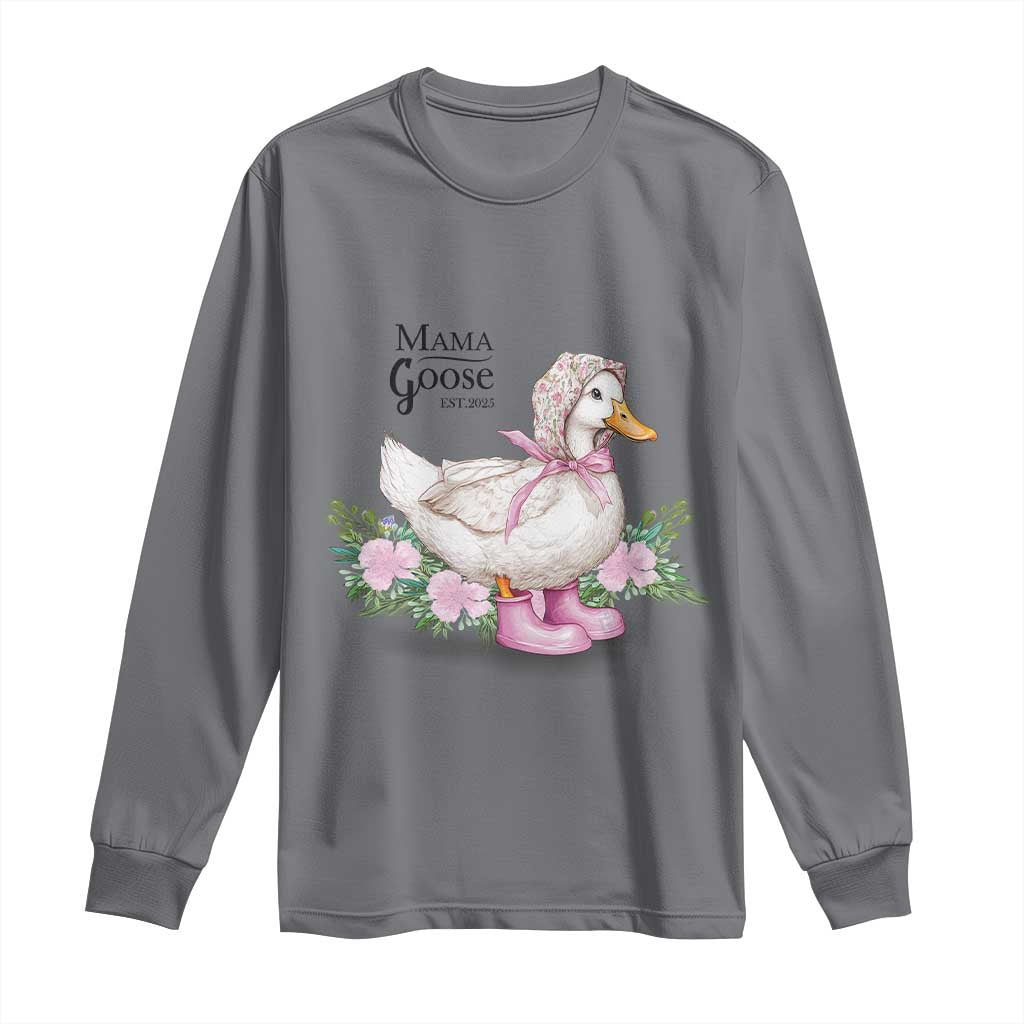 Mama Goose Est 2025 Long Sleeve Shirt Vintage New Mom Mothers Day