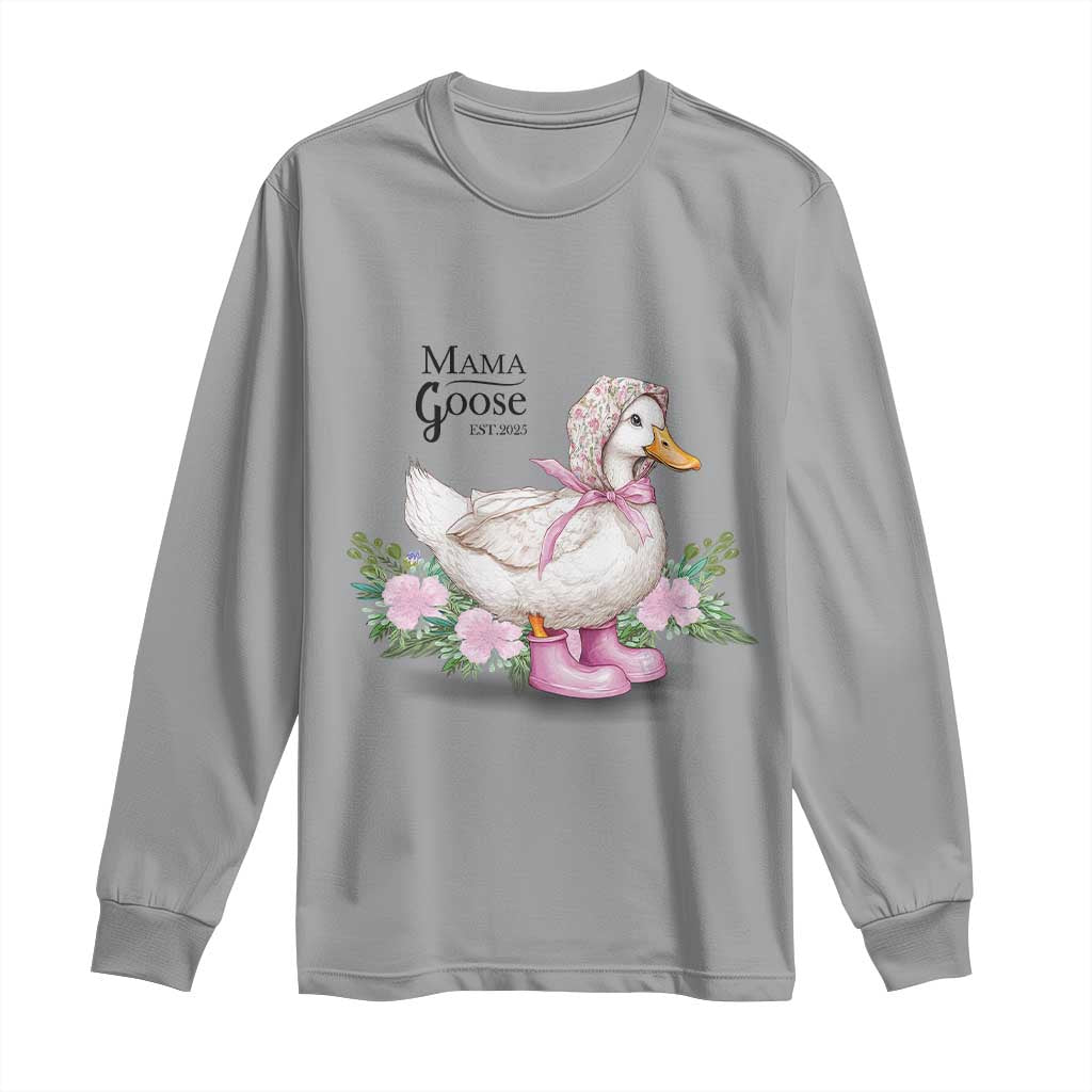 Mama Goose Est 2025 Long Sleeve Shirt Vintage New Mom Mothers Day