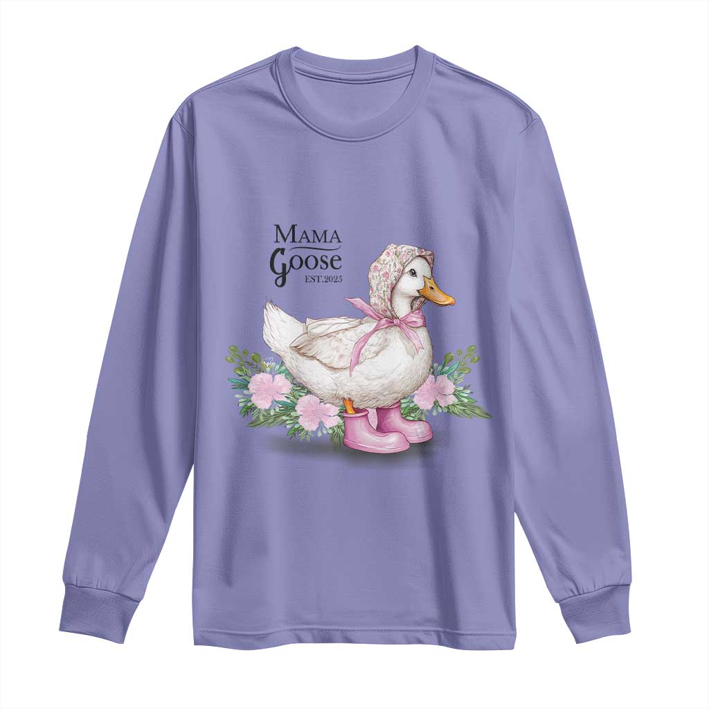 Mama Goose Est 2025 Long Sleeve Shirt Vintage New Mom Mothers Day
