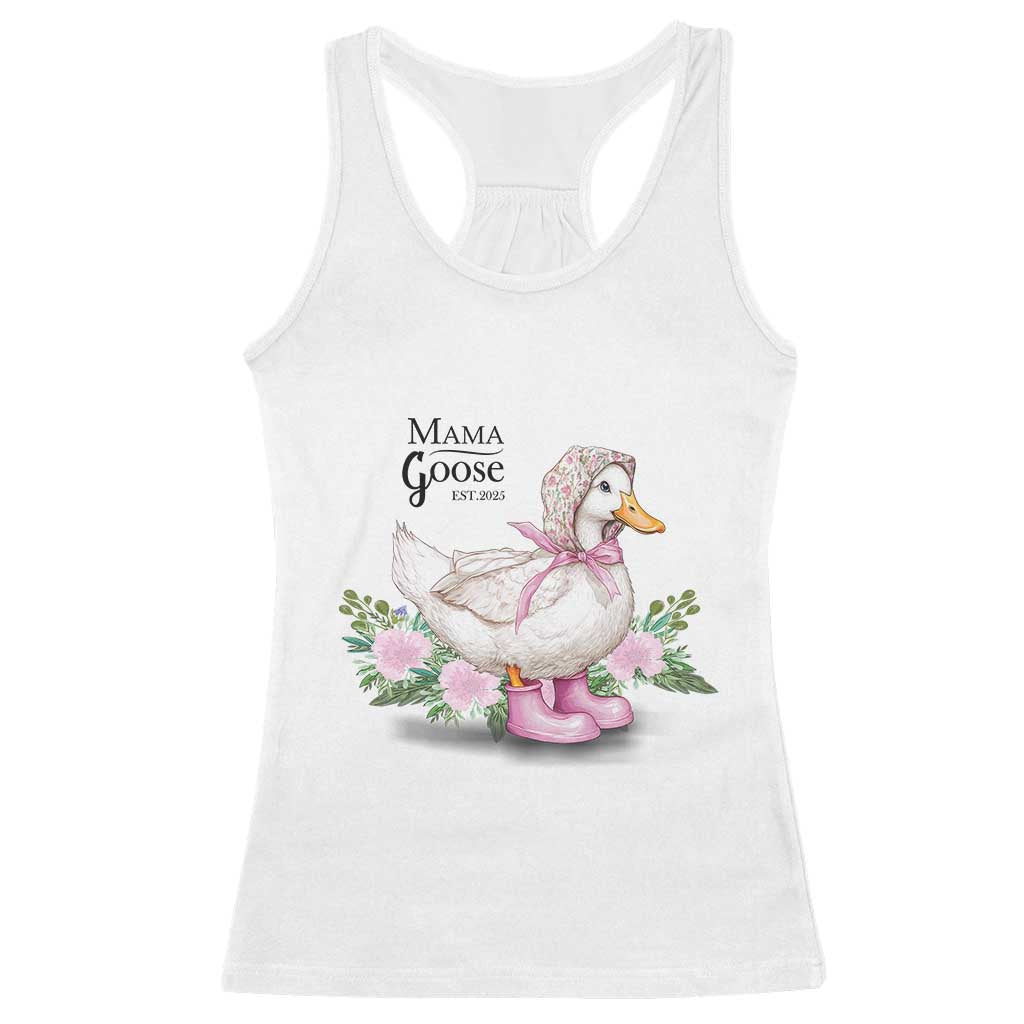 Mama Goose Est 2025 Racerback Tank Top Vintage New Mom Mothers Day