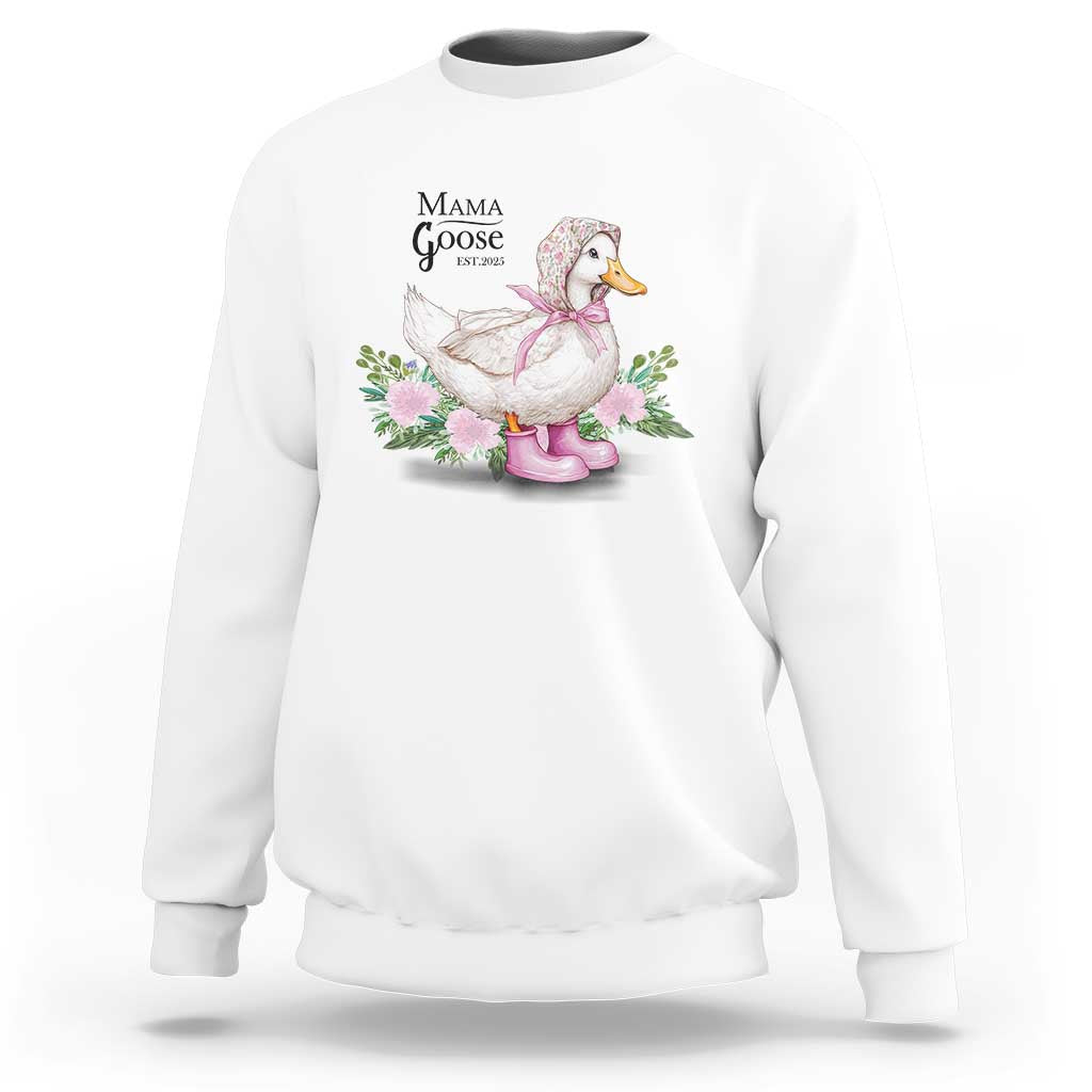 Mama Goose Est 2025 Sweatshirt Vintage New Mom Mothers Day