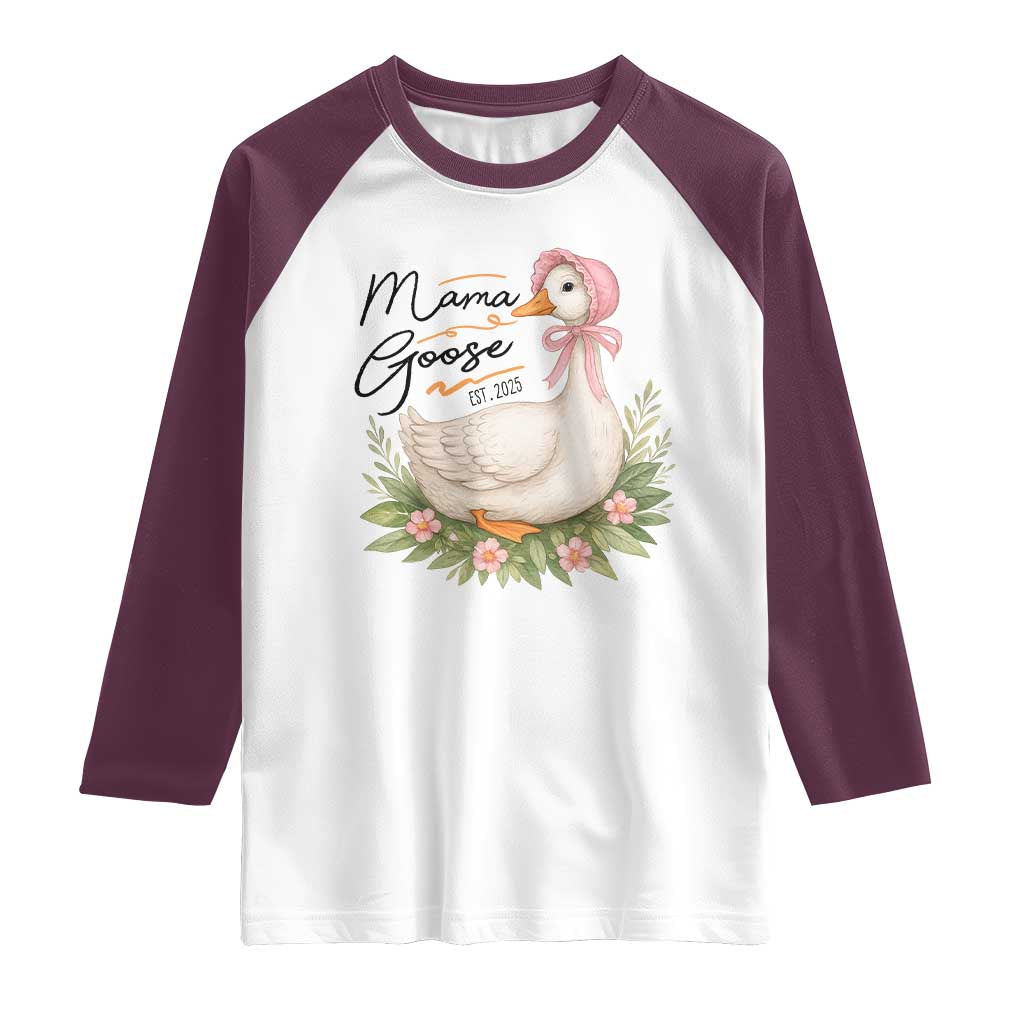 Mama Goose Est 2025 Raglan Shirt Retro New Mom Mothers Day