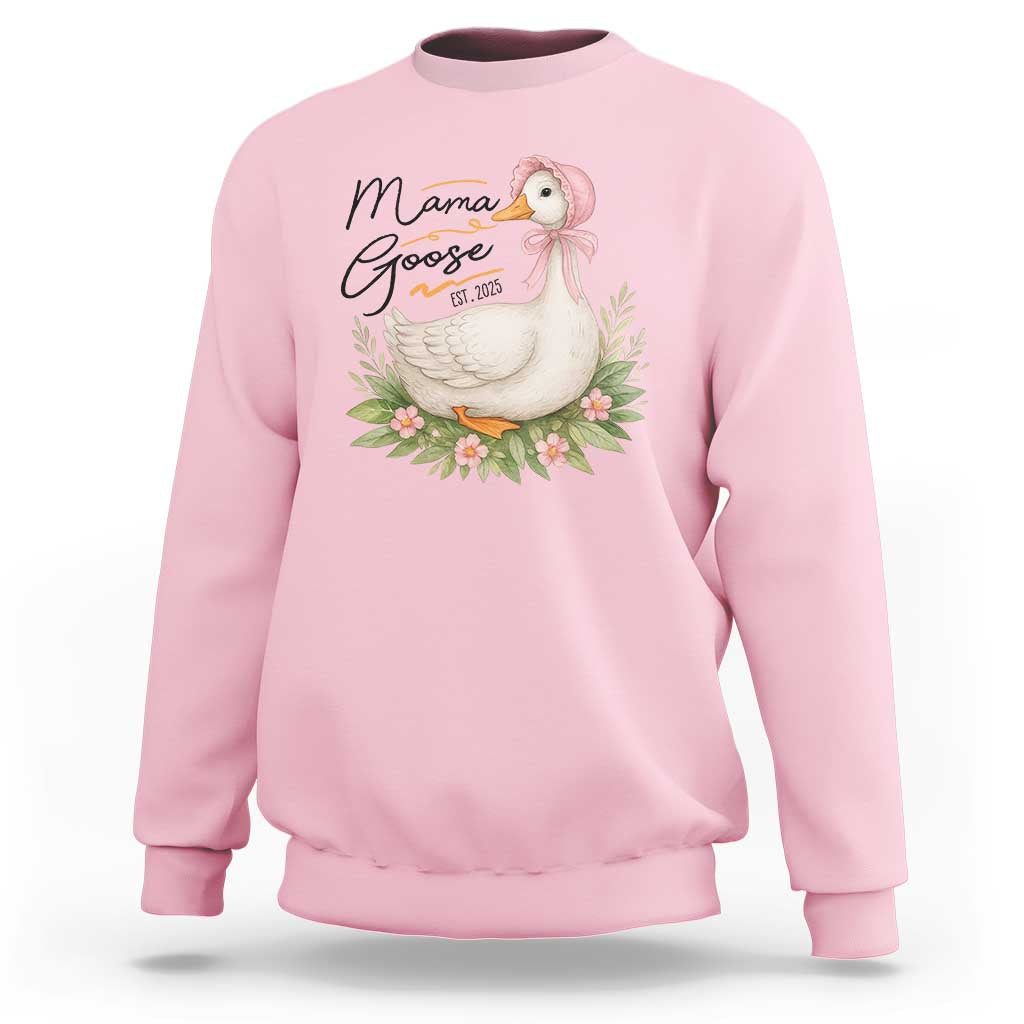 Mama Goose Est 2025 Sweatshirt Retro New Mom Mothers Day