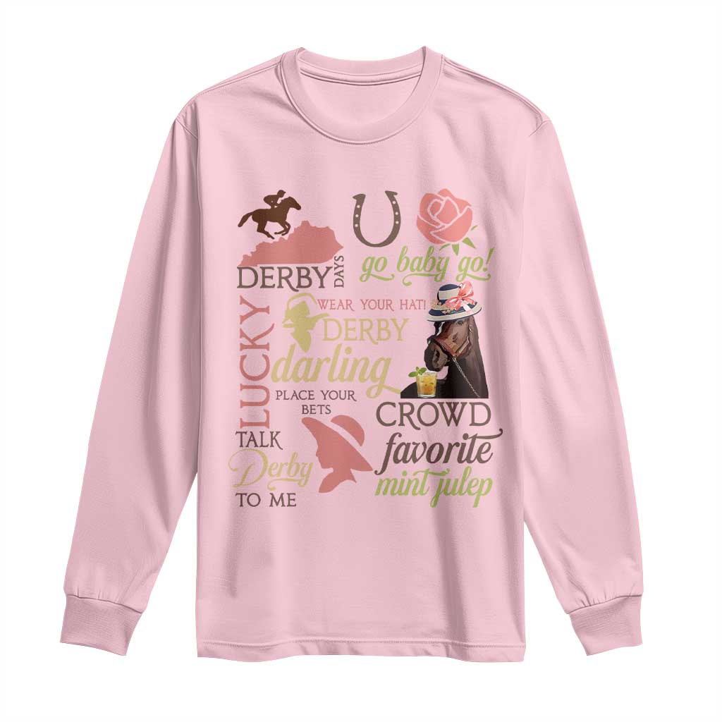 Talk Derby To Me Long Sleeve Shirt Horse Riders Ky Racing Day