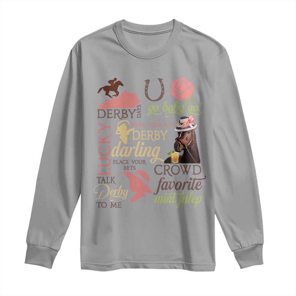 Talk Derby To Me Long Sleeve Shirt Horse Riders Ky Racing Day