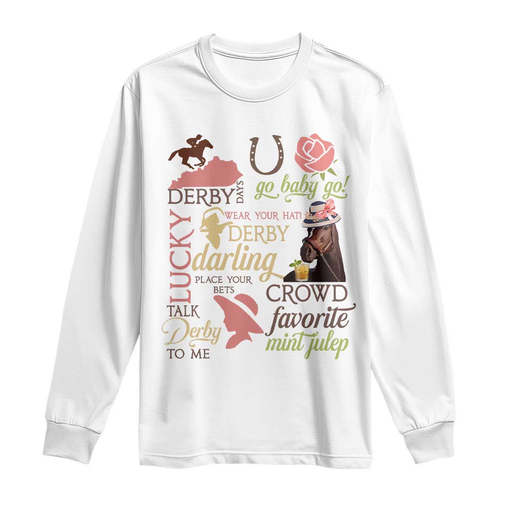 Talk Derby To Me Long Sleeve Shirt Horse Riders Ky Racing Day