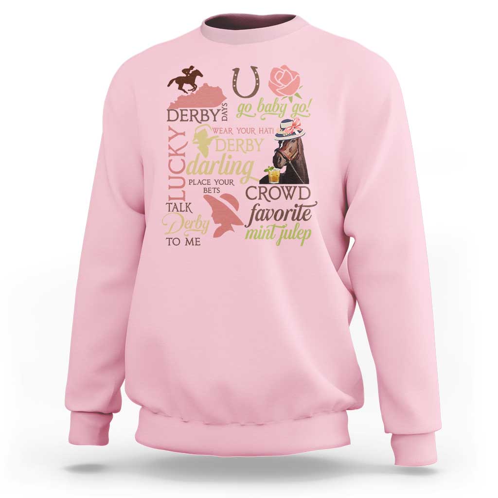 Talk Derby To Me Sweatshirt Horse Riders Ky Racing Day