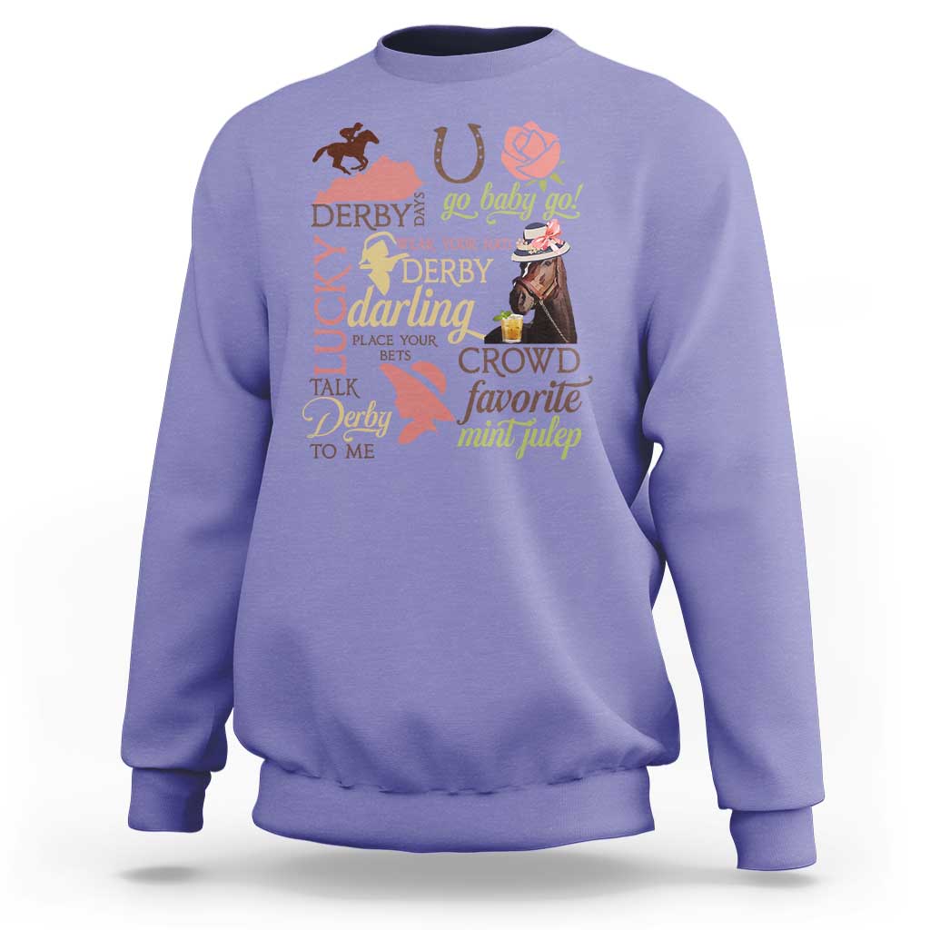 Talk Derby To Me Sweatshirt Horse Riders Ky Racing Day