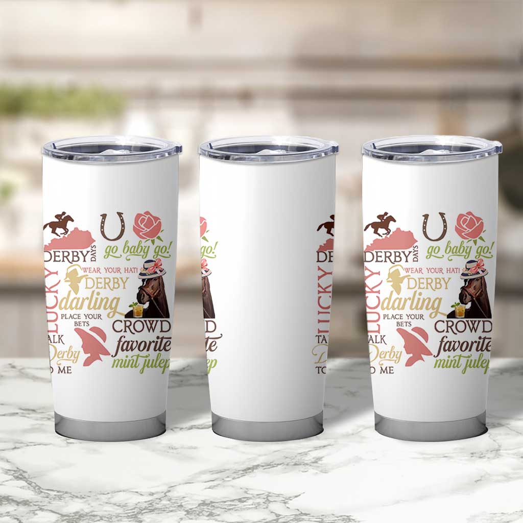 Talk Derby To Me Tumbler Cup Horse Riders Ky Racing Day