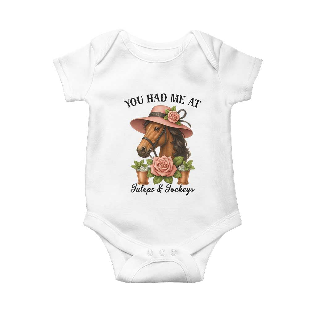 Funny Ky Derby Horse Racing Baby Onesie You Had Me At Juleps and Jockeys