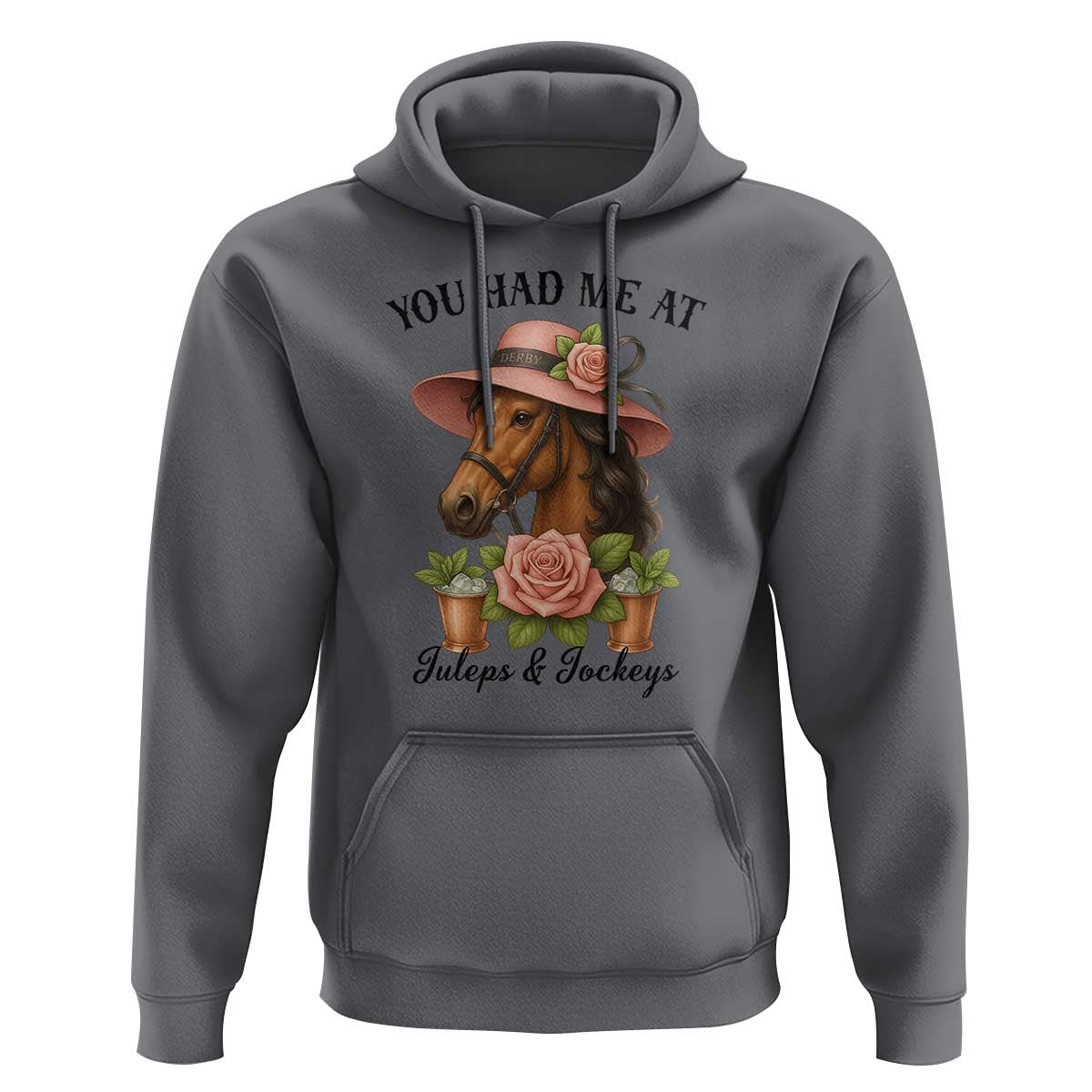 Funny Ky Derby Horse Racing Hoodie You Had Me At Juleps and Jockeys