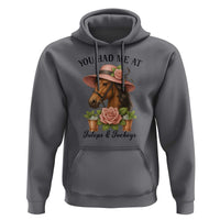 Funny Ky Derby Horse Racing Hoodie You Had Me At Juleps and Jockeys
