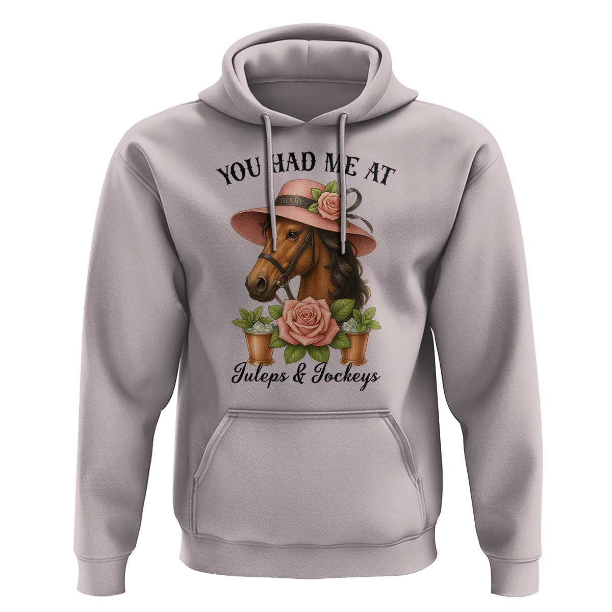 Funny Ky Derby Horse Racing Hoodie You Had Me At Juleps and Jockeys