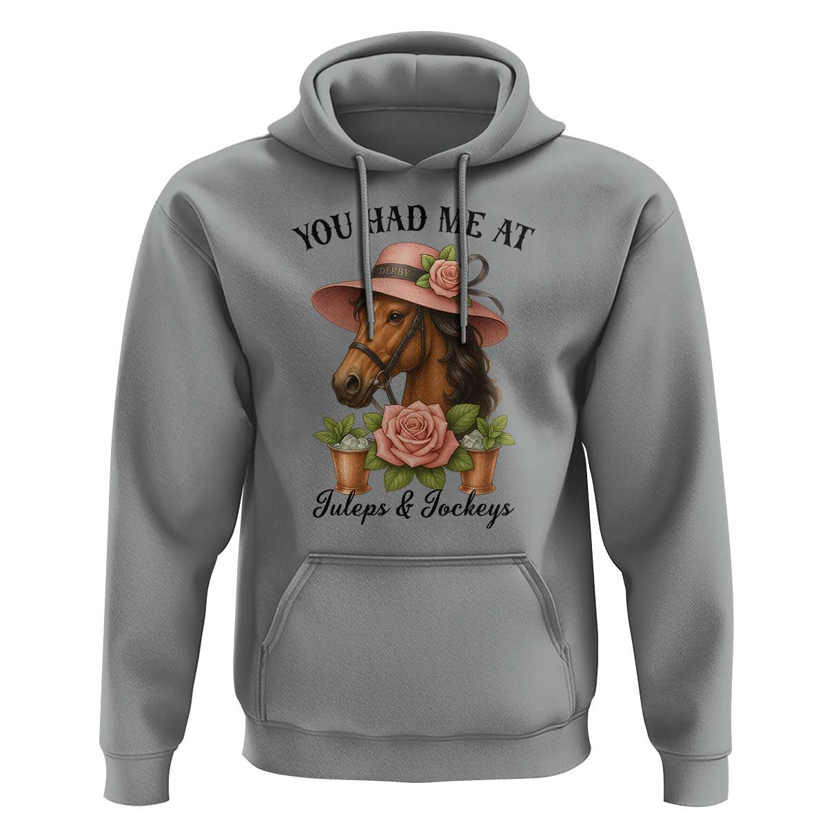 Funny Ky Derby Horse Racing Hoodie You Had Me At Juleps and Jockeys