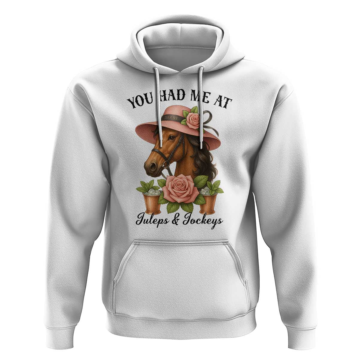 Funny Ky Derby Horse Racing Hoodie You Had Me At Juleps and Jockeys