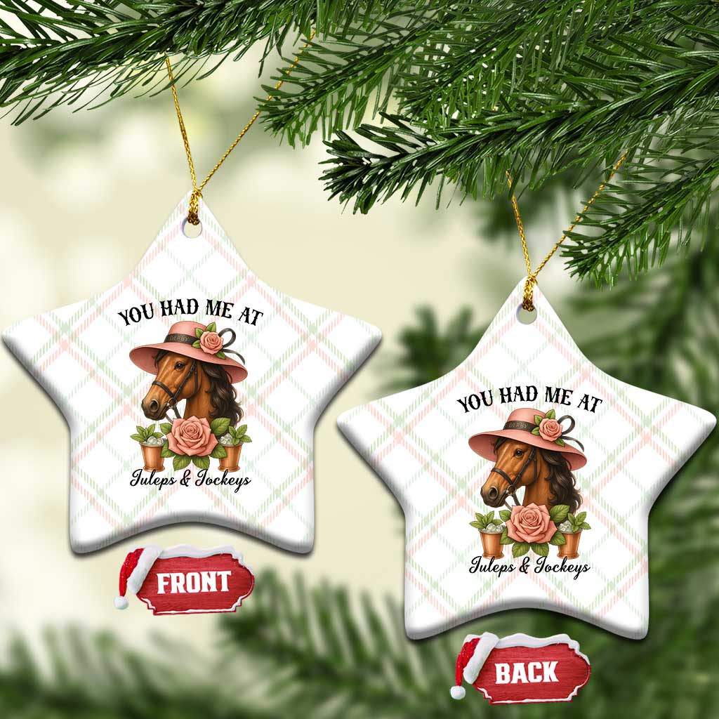 Funny Ky Derby Horse Racing Ceramic Ornament You Had Me At Juleps and Jockeys - Wonder Print Shop