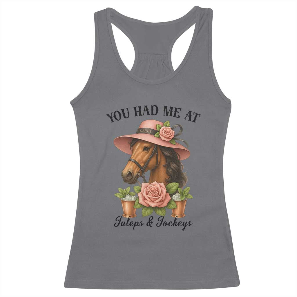 Funny Ky Derby Horse Racing Racerback Tank Top You Had Me At Juleps and Jockeys